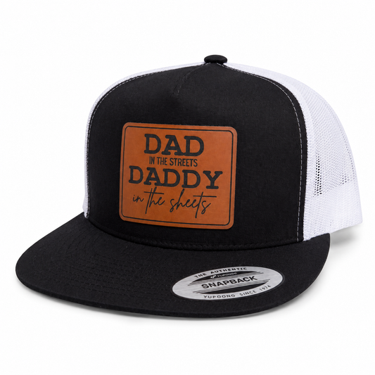 Dad in The Streets Daddy in The Sheets Trucker Hat Snapback Unisex
