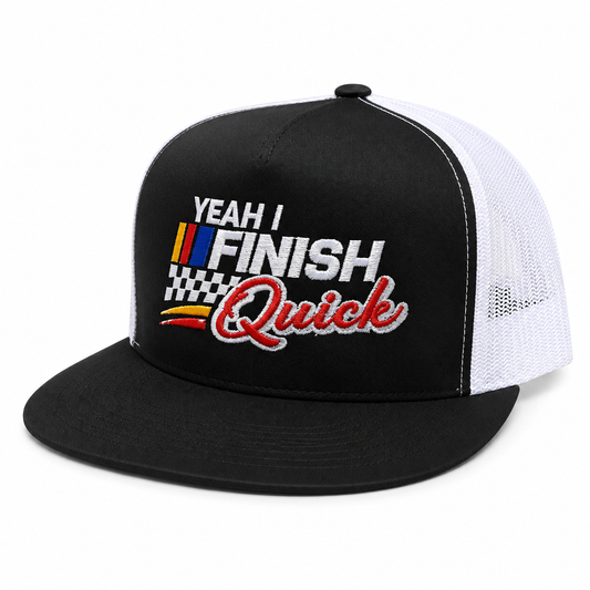 Yeah I Finish Quick Embroidered Snapback Trucker Hat Unisex