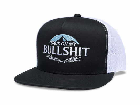 Back on My Bullshit Embroidered Snapback Trucker Hat