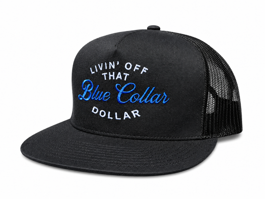Living Off That Blue Collar Dollar Embroidered Trucker Hat Snapback Unisex